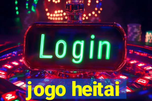 jogo heitai